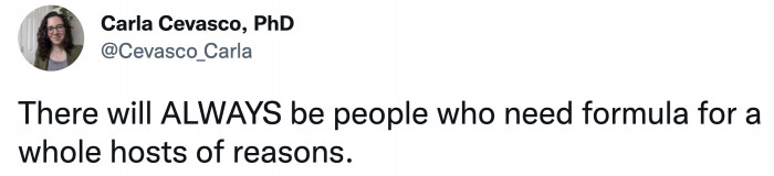 Because there will always be babies who will need formulated milk for one reason or another.