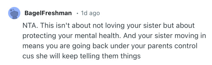“ NTA. This isn't about not loving your sister but about protecting your mental health.”