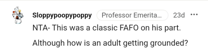 This Redditor doesn't understand how an adult can be grounded
