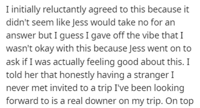 OP told Jess that she didn't want to have a stranger with her on this trip