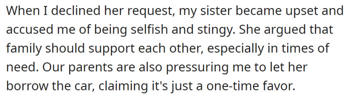 When the OP refused her sister's request, she called her selfish, and even their parents sided with her sister: