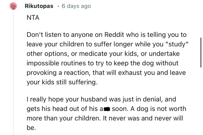 “A dog is not worth more than your children. It never was and never will be.”