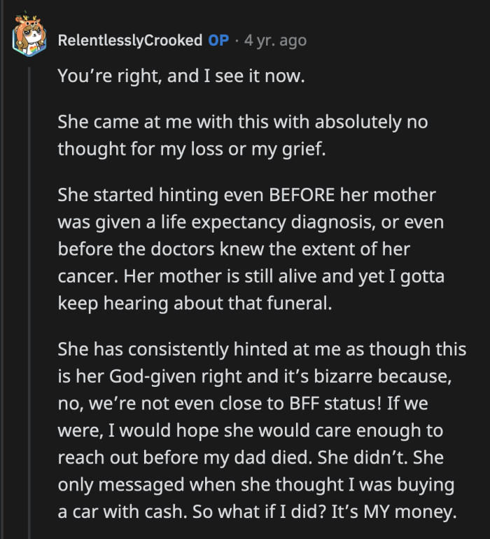 She is definitely preying on OP's vulnerability to get what she wants.