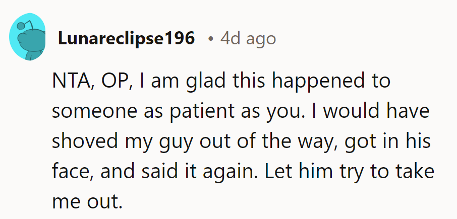 OP's got the patience of a saint!