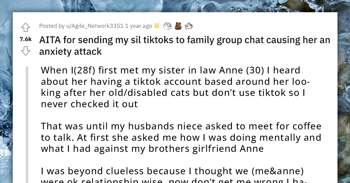Redditor Discovers SIL’s TikTok Where She Bashes Her Family And Sends All Videos To The Family Group Chat