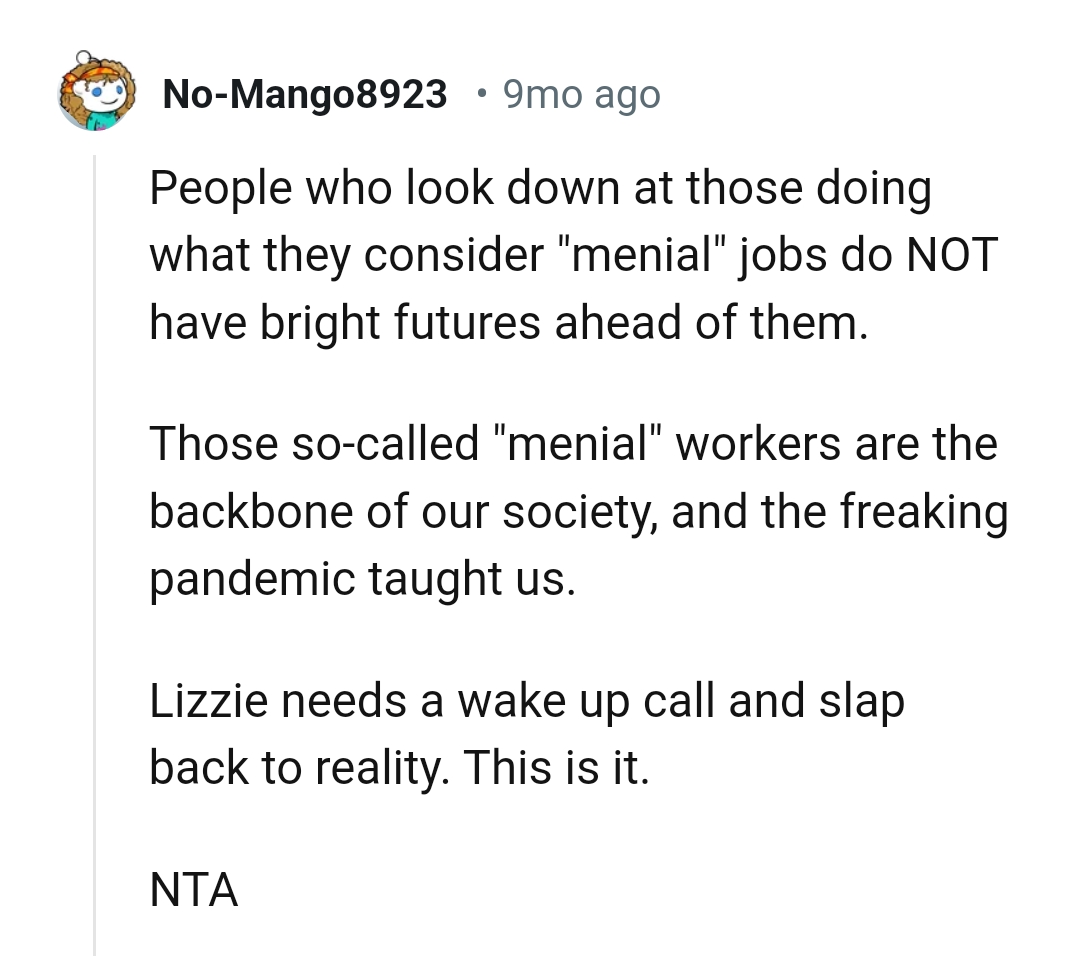 People tend to look down on those doing menial jobs