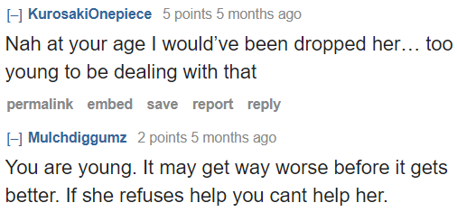He's too young to be handling this drama. He needs to move on.