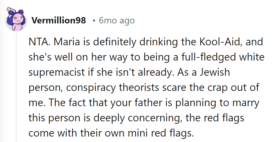 Maria's Kool-Aid is deep; white supremacy looms. Conspiracy fears for OP with Dad's marriage plans.