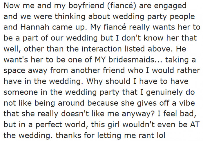 The OP doesn't want to replace her friend with her fiancé's friend.