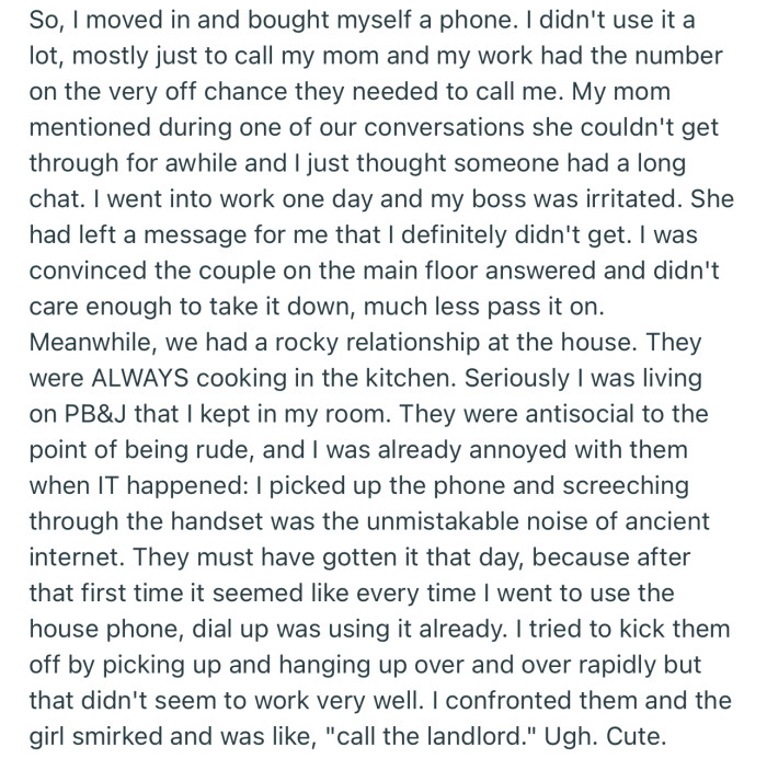 OP and their neighbor were at loggerheads with each other, especially over the use of their shared phone line