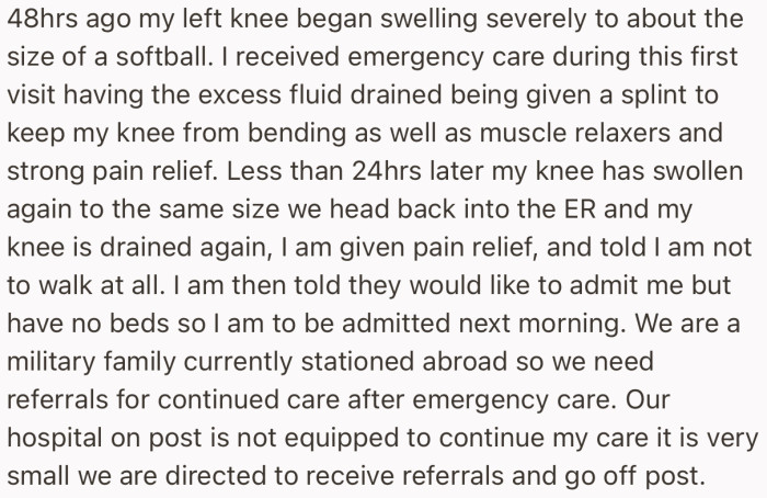 OP explained that she recently started suffering from a swelling knee and needed referrals to get proper medical care