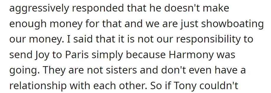 Accused of flaunting wealth, clarified not responsible for funding Joy's Paris trip due to no sisterly connection with Harmony.