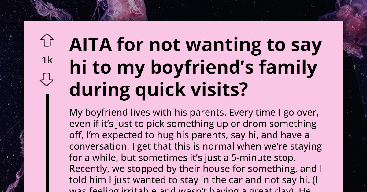 Boyfriend Tells Girlfriend to “Get Over It” After She Skips Greeting His Parents