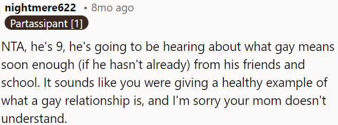 OP provided a healthy example, and unfortunately, his mom doesn't understand it.