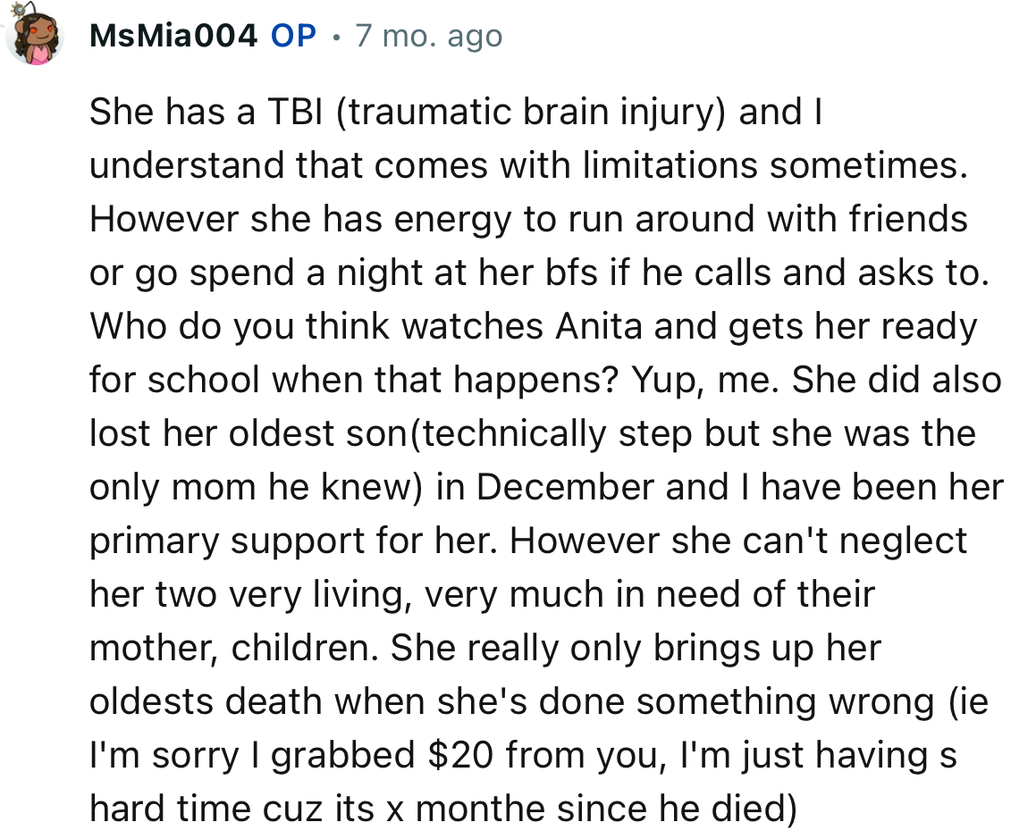 Apparently, OP’s sister has a brain injury