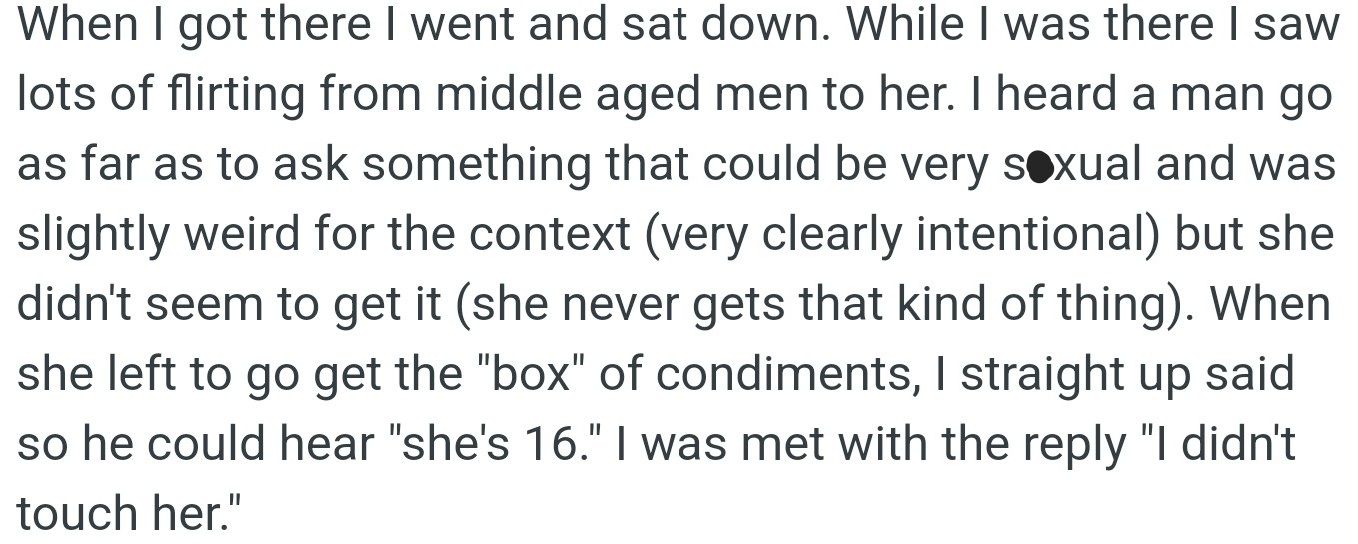 OP witnessed middle-aged men flirting with his 16-year-old daughter at the restaurant where she works.