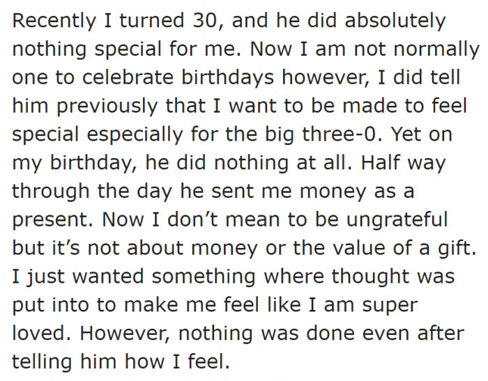 The guy isn't doing anything special for her on her birthday.