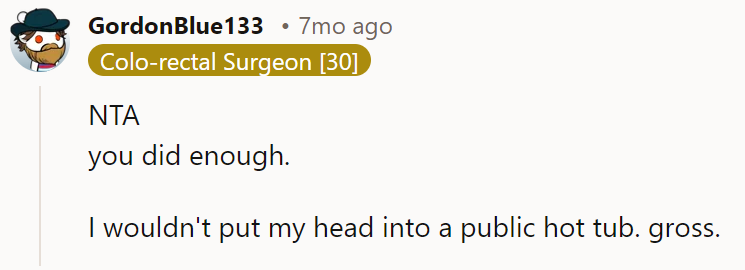 Especially open your eyes in public hot tub water; that’s gnarly.