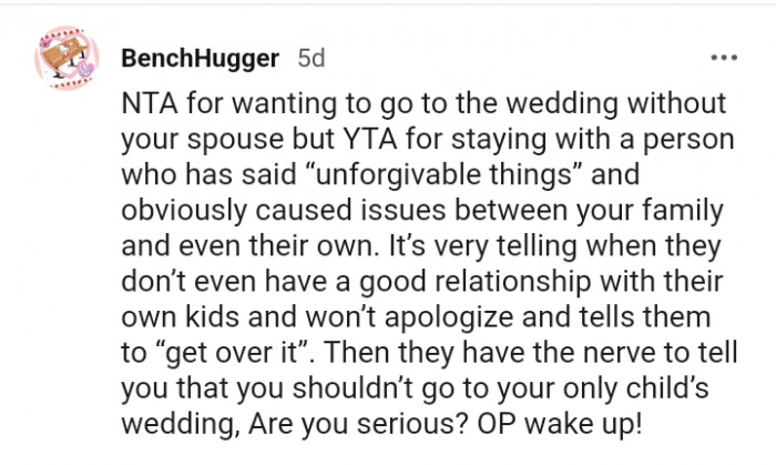 They have the nerve to tell you that you shouldn't attend your child's wedding