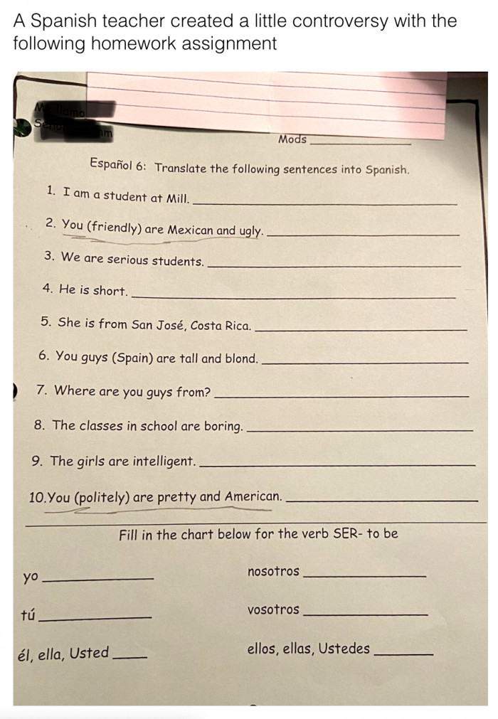 8. A Spanish teacher created the worse kind of assignment.