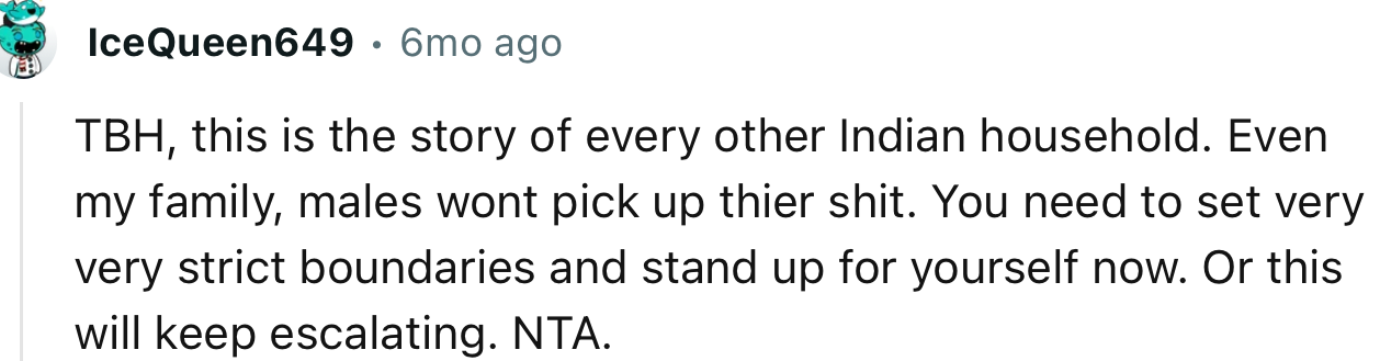 “You Need to Set Very, Very Strict Boundaries and Stand Up for Yourself Now. Or This Will Keep Escalating. NTA.”