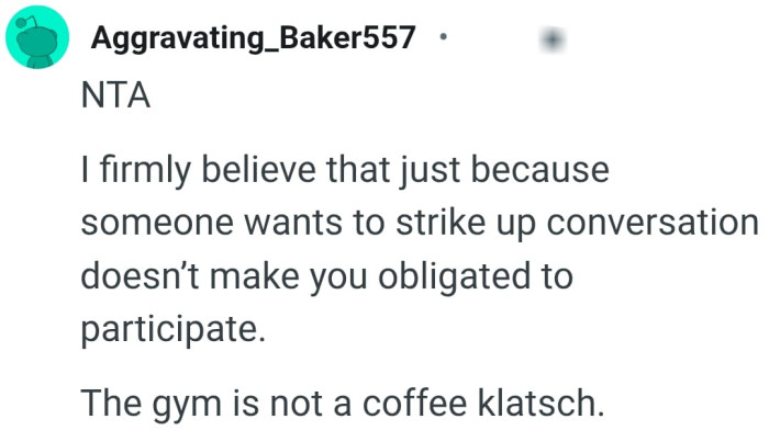 The gym is not a coffee klatsch
