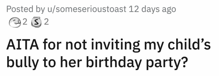 The teacher thinks OP's choice not to invite the bully was inappropriate, just because OP's daughter couldn't take a little teasing.