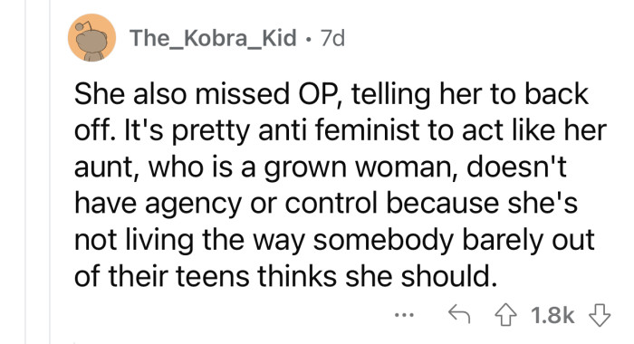 The aunt told her repeatedly that she was completely fine with their arrangement.