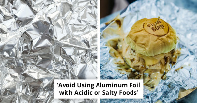 7 Things You Should Never Do With Aluminum Foil, According To Experts