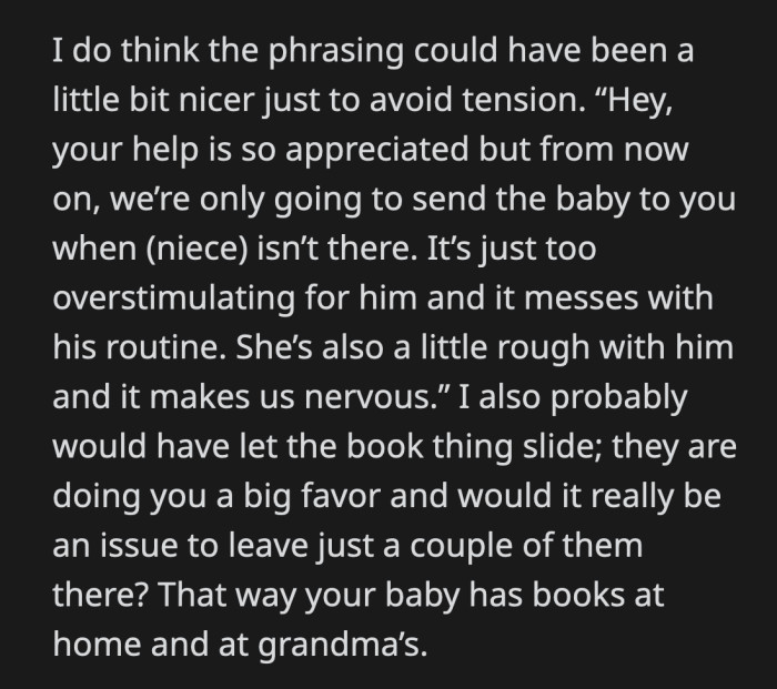 What OP said may have been perceived as hurtful, but the truth was necessary in that moment