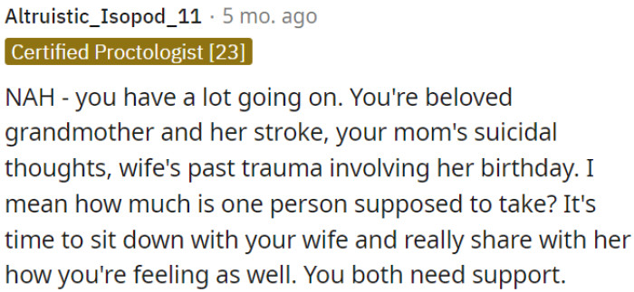 It's essential for OP to have an open conversation with his wife about their feelings and both seek support.