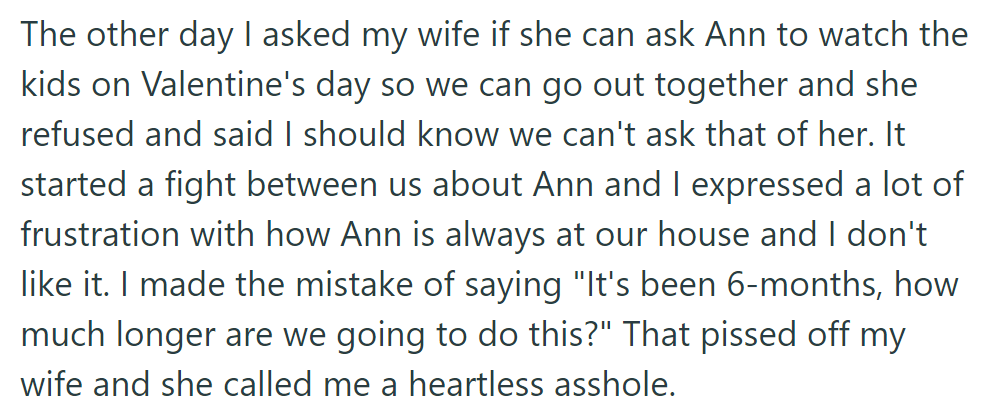 OP asks his wife to let Ann babysit; his wife refuses, an argument ensues, and she calls her husband names.
