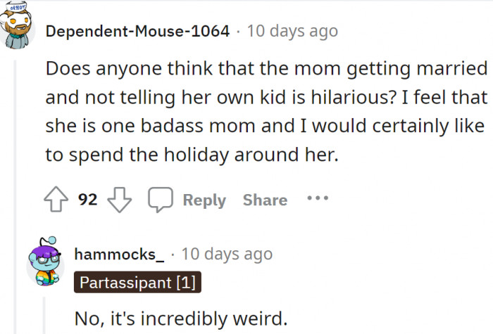 It's definitely weird