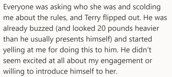 The moment they arrived, the family scolded him and Terry reacted instantly, furious and unwilling to greet his fiancée.