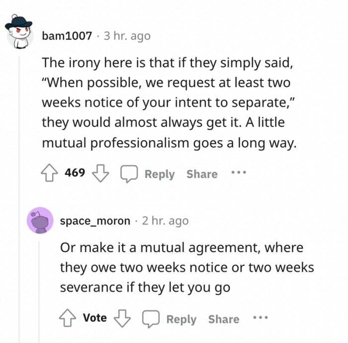 Yes, they could've made it sound much nicer. But why bother? These ungrateful workers wouldn't appreciate it anyway...