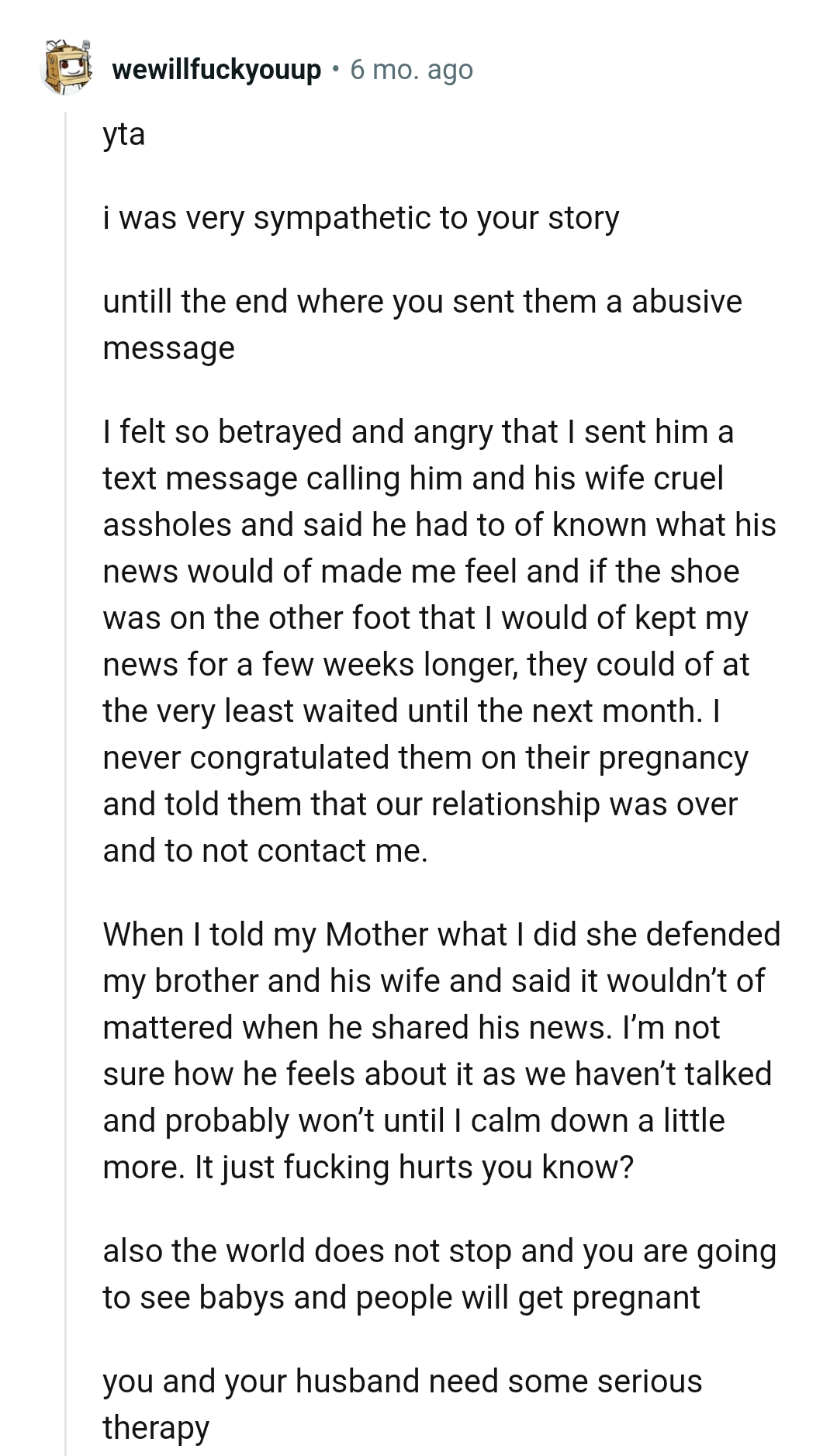The OP Felt So Betrayed That She Sent Him a Message