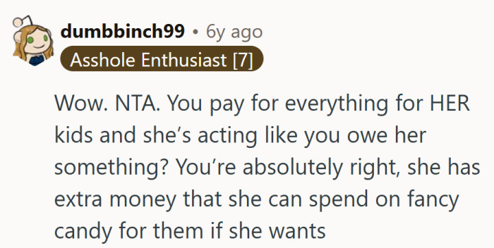“Free room, free meals, free childcare—but sure, let’s fight over Skittles.”
