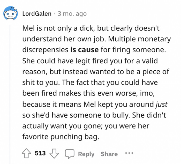 This comment just made this story even worse. Imagine keeping someone around just to take out your own frustrations on a poor person who has no choice but to listen to you.