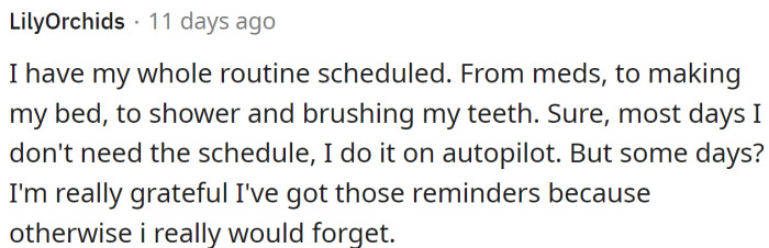 People have their routines scheduled.