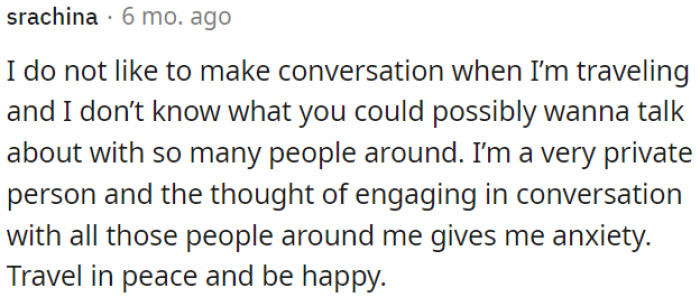 Many people prefer silence while traveling.