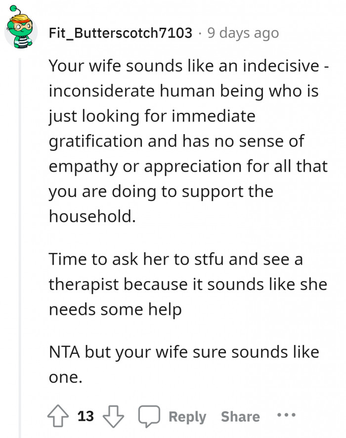 14. Better save some money for her therapist, OP.