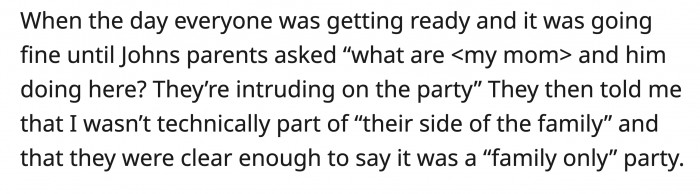 But Just Before the Actual Surprise, OP Was Questioned Why He and His Mom Were There, Pointing Out That They Didn't Belong