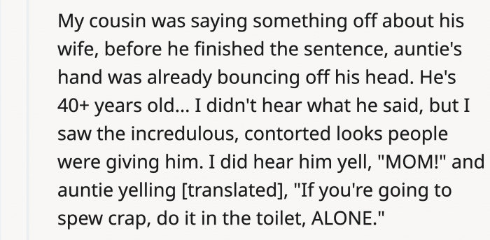 he would've received a thump on the back of his head for his comment