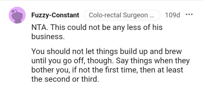 You should not let things build up and brew