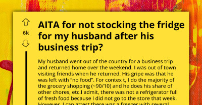 Husband Returns From Trip To An Unstocked Fridge And AITA Debate Follows
