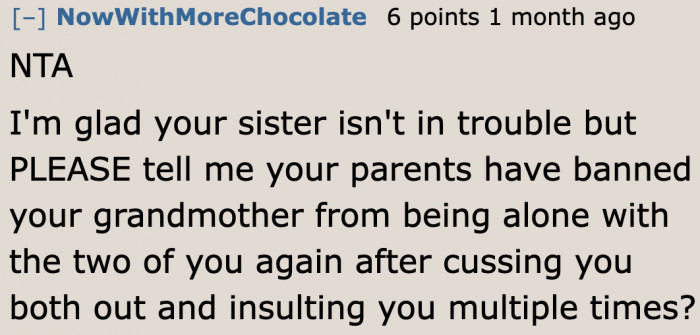 This user wants the grandma to stop watching over the OP and her sister.
