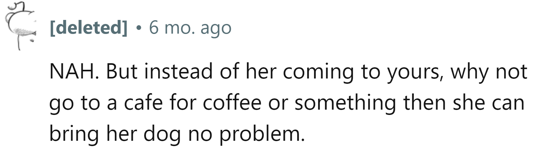 Perhaps you could meet in a public setting instead.