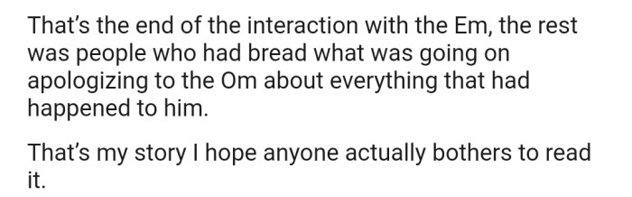 Others who could hear what was going on approached the old man to apologize for what he had been through