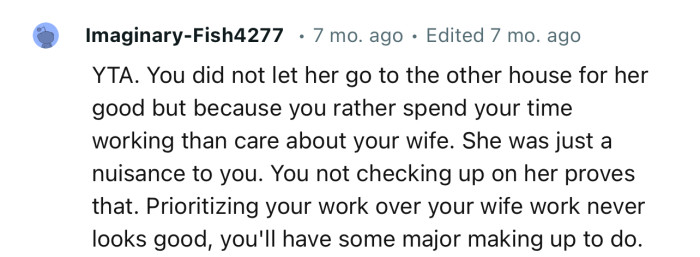“Prioritizing your work over your wife never looks good; you'll have some major making up to do.”