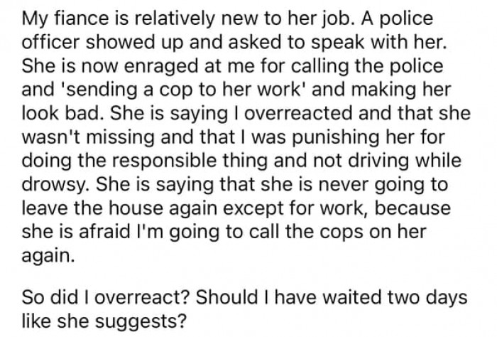 Police officers showed up at her workplace to talk to her, and now she is angry at OP